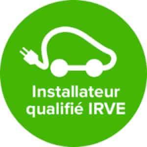 installateur qualifié IRVE